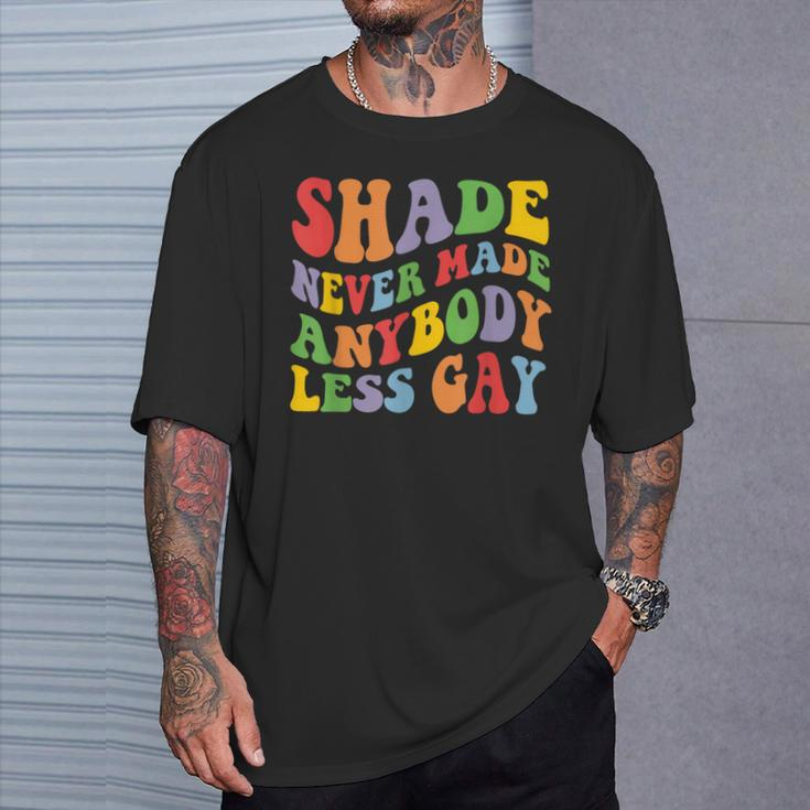 Shade Never Made Anybody Less Gay Rainbow Lgbt Lesbian Pride T-Shirt Gifts for Him