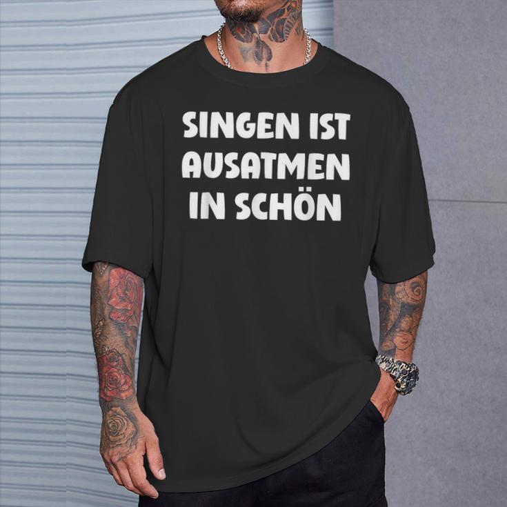 Singen Ist Ausatmen In Schön T-Shirt Geschenke für Ihn