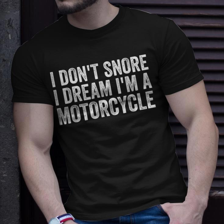 Snoring Biker I Don't Snore I Dream I'm A Motorcycle T-Shirt Gifts for Him