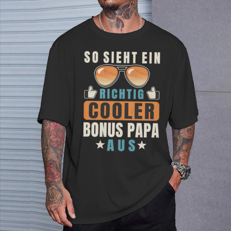 So Sieht Ein Richtig Cooler Bonus Papa Aus Stiefvater T-Shirt Geschenke für Ihn