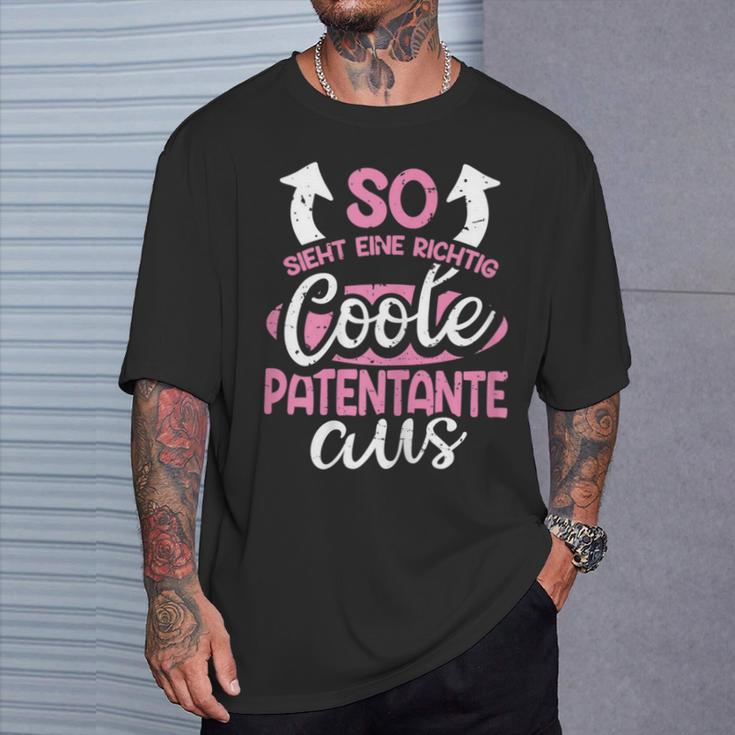 With So Ssieht Eine Richtig Coole Patentante Aus Süßn T-Shirt Geschenke für Ihn