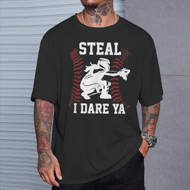Softball Catcher Steal I Dare Ya Girl Player T-Shirt Gifts for Him