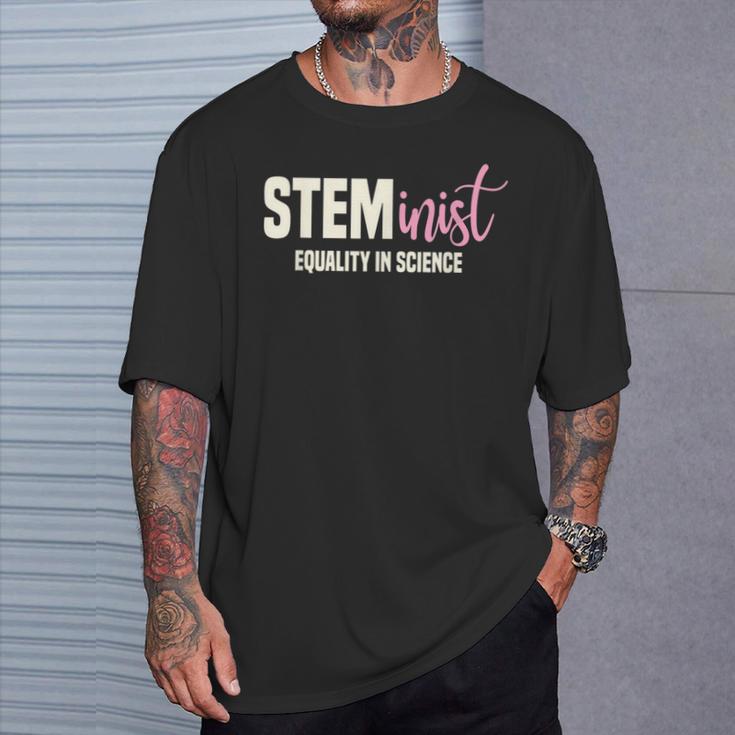 Steminist Equality In Science Stem Student Geek T-Shirt Gifts for Him