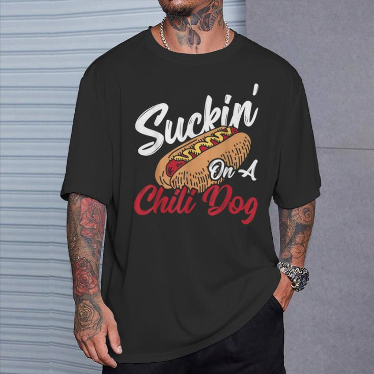 Suckin' On A Chili Dog Chilli Hot Dog T-Shirt Gifts for Him