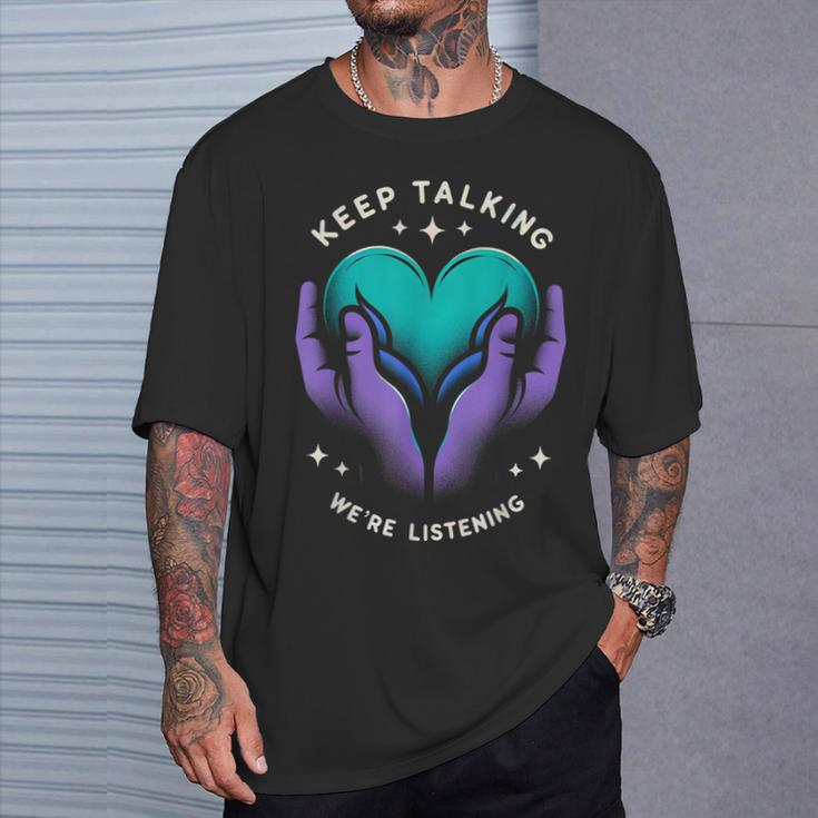 Suicide Prevention Suicide Awareness And Mental Health T-Shirt Gifts for Him