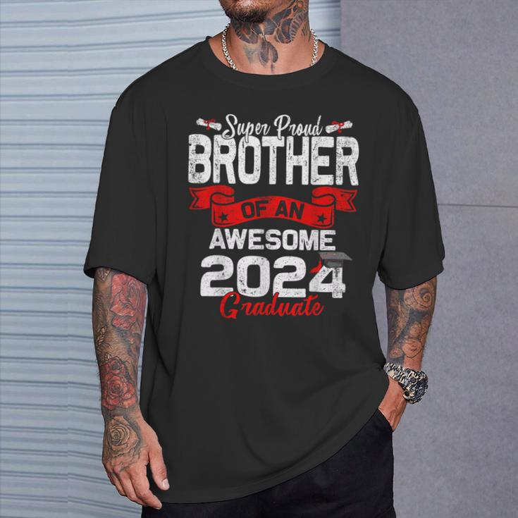 Super Proud Brother Of A 2024 Graduate 24 Graduation T-Shirt Gifts for Him