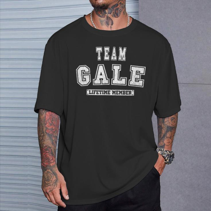 Team Gale Lifetime Member Family Last Name T-Shirt Gifts for Him