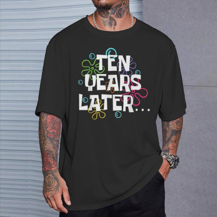 Ten Years Later Meme 10 Year Old 10Th Birthday Party T-Shirt Gifts for Him
