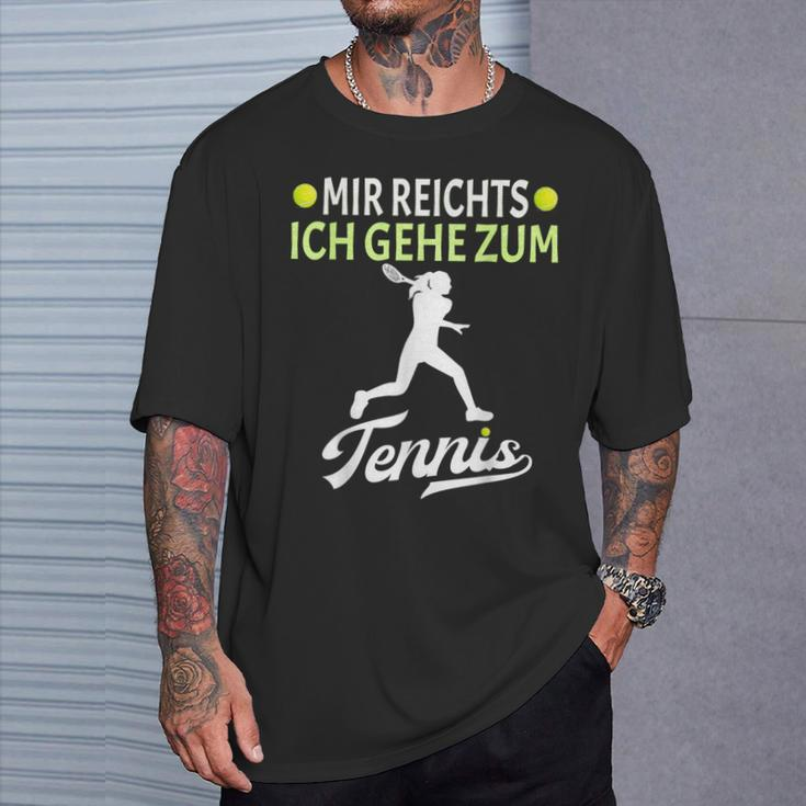 Tennis Player Mir Reichts Ich Gehe Zum Tennis T-Shirt Geschenke für Ihn