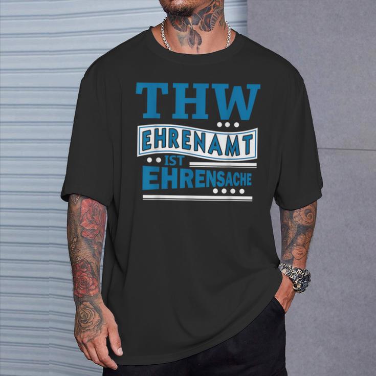 Thw Ehrenamt Ist Ehrensache Technisches Hilfswerk Motiv T-Shirt Geschenke für Ihn