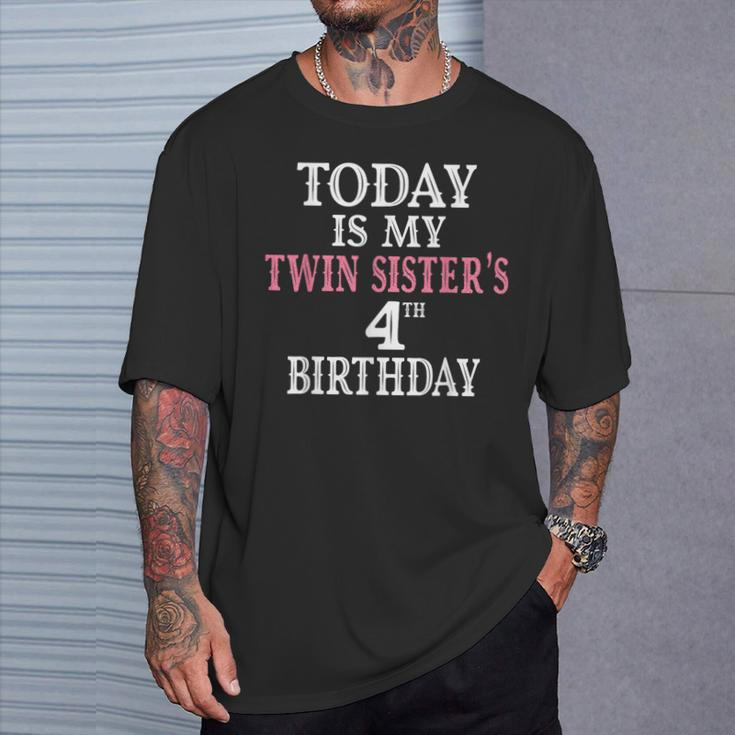 Today Is My Twin Sister's 4Th Birthday Party 4 Years Old T-Shirt Gifts for Him