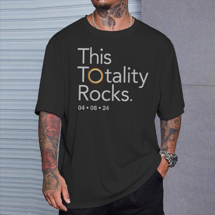 This Totality Rocks 2024 Solar Eclipse April 08 2024 T-Shirt Gifts for Him