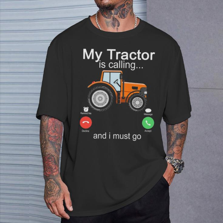 My Tractor Is Calling And I Must Go Tractor Lovers T-Shirt Gifts for Him