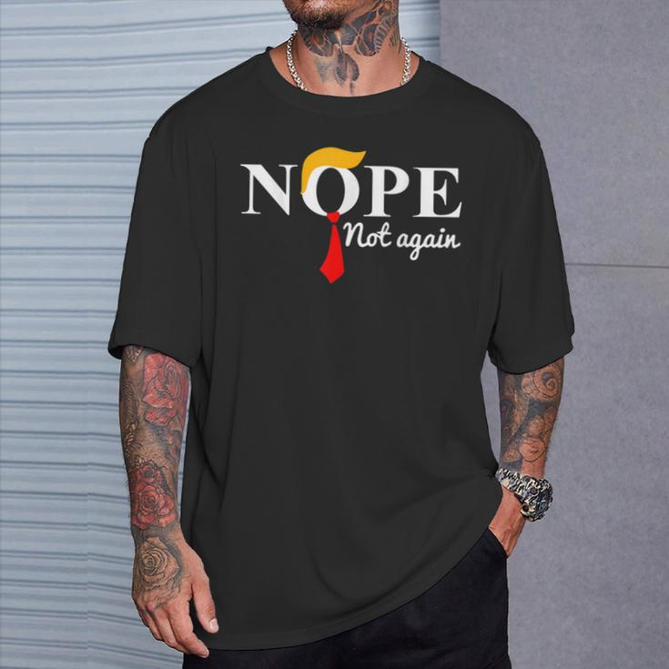 Trump 2024 Nope Not Again Trump T-Shirt Gifts for Him