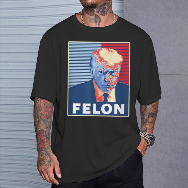 Trump Hot First American President Felon T-Shirt Gifts for Him