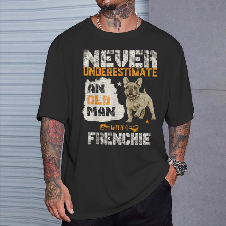 Never Underestimate An Old Man With A French Bulldog T-Shirt Gifts for Him