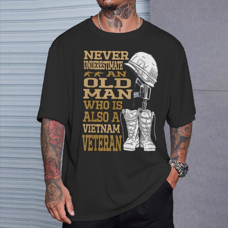 Never Underestimate An Old Man Vietnam Veteran Patriotic Dad T-Shirt Gifts for Him