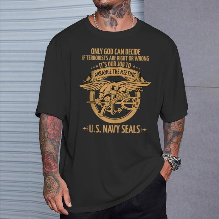 Us Navy Seal Military We Arrange The Meeting T-Shirt Gifts for Him