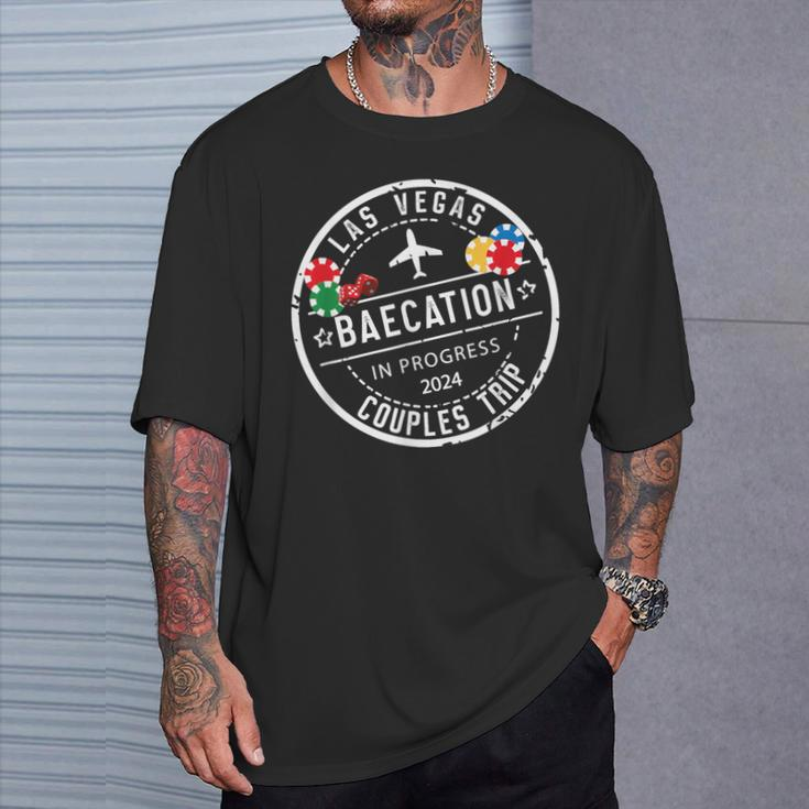 Vegas Baecation 2024 Couples Trip In Progress To Las Vegas T-Shirt Gifts for Him