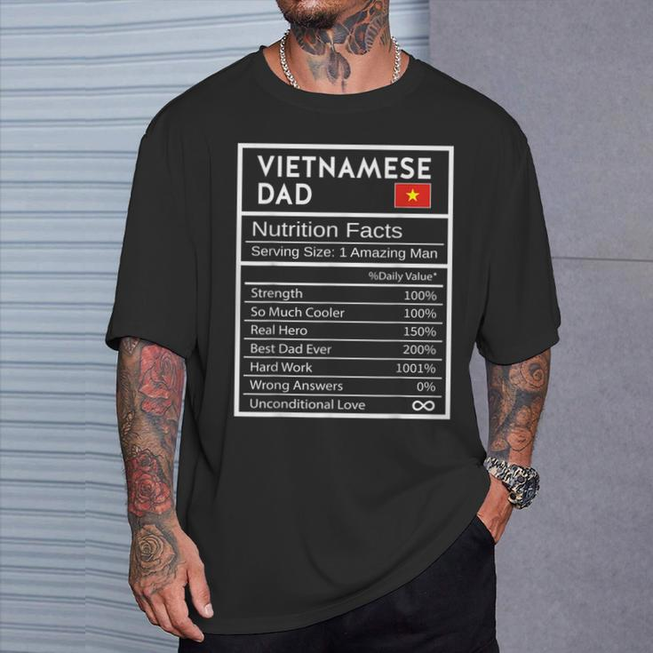 Vietnamese Dad Nutrition Facts National Pride For Dad T-Shirt Gifts for Him