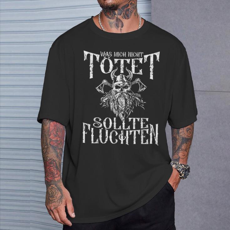 Viking Was Mich Nicht Tötsoll Sollte Fleten Was Mich Nicht Töt S T-Shirt Geschenke für Ihn