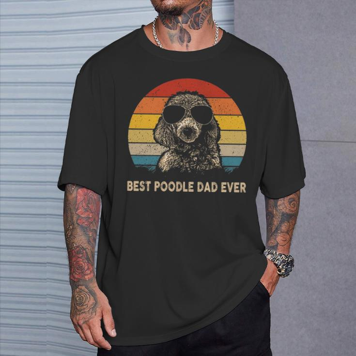 Vintage Best Poodle Dad Ever Dog Daddy Father T-Shirt Gifts for Him