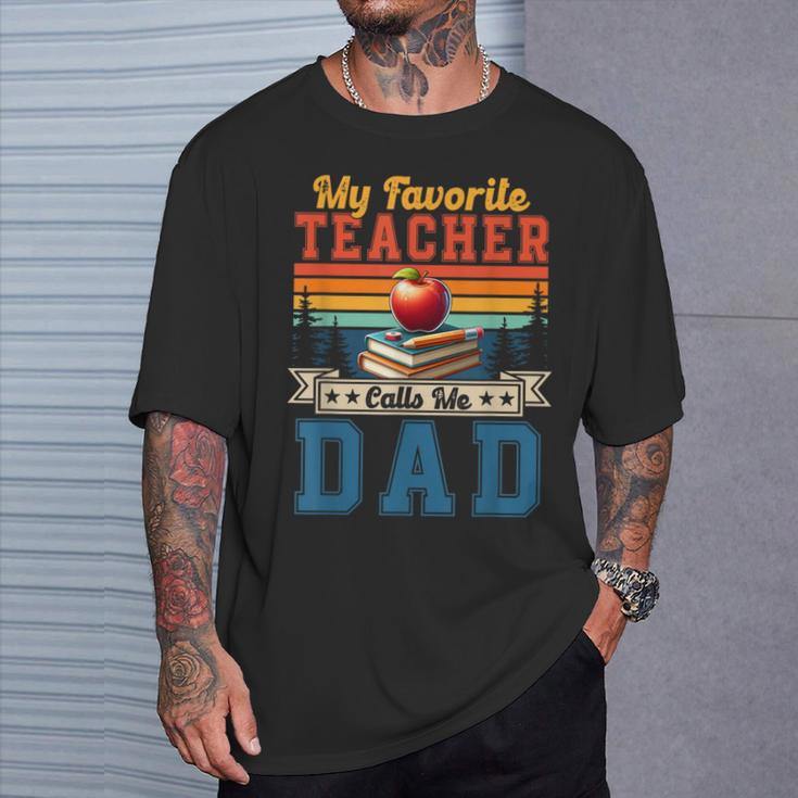 Vintage Retro My Favorite Teacher Calls Me Dad Father's Day T-Shirt Gifts for Him