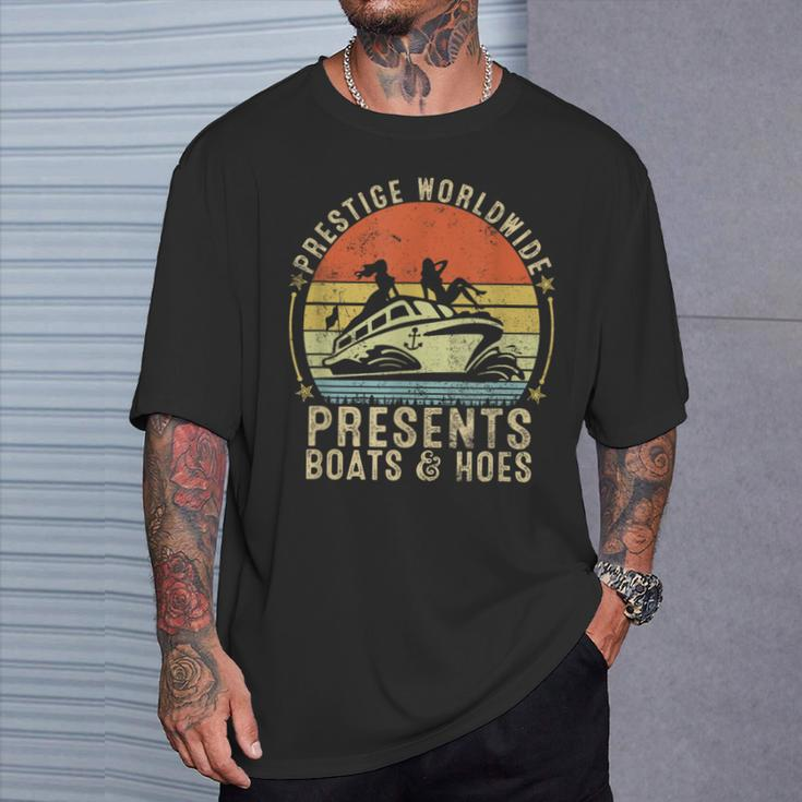 Vintage Retro Prestige Worldwide Presents Boats And Hoes T-Shirt Gifts for Him