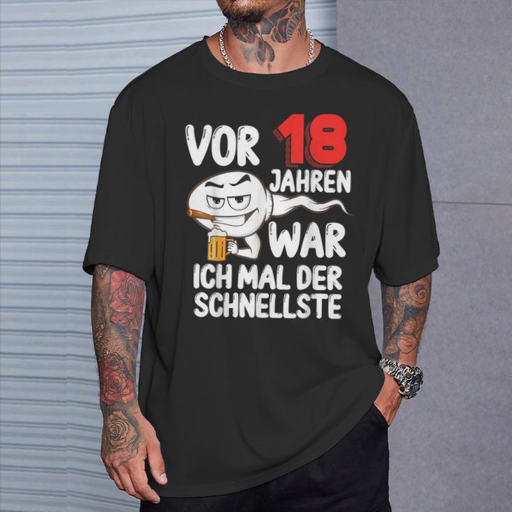 Vor 18 Jahren War Ich Mal Der Fastelste 18Th Birthday T-Shirt Geschenke für Ihn