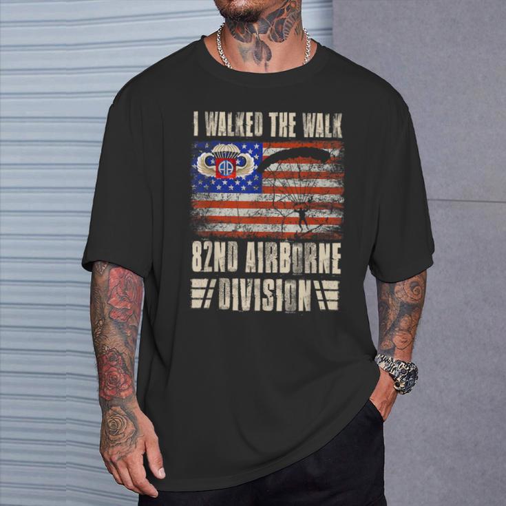 I Walked The Walk 82Nd Airborne Division Veterans Day T-Shirt Gifts for Him