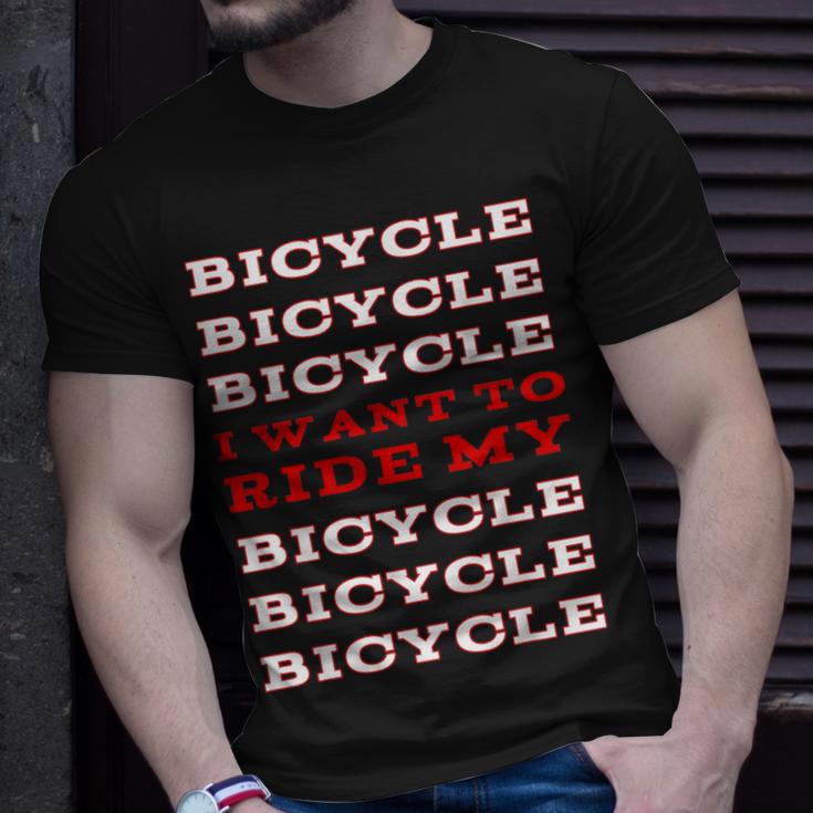 I Want To Ride My Bicycle T-Shirt Gifts for Him