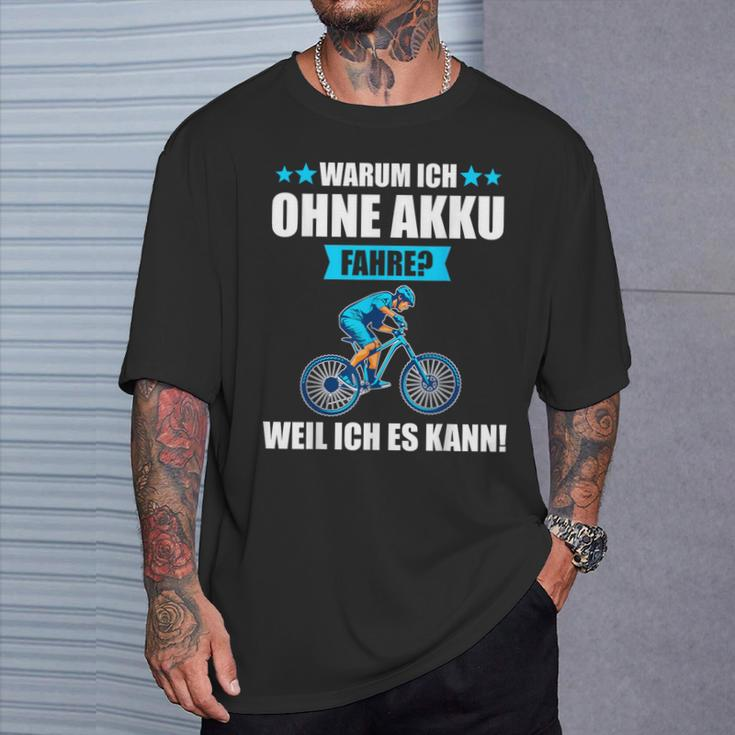 Warum Ich Ohne Akku Fahre: Berge T-Shirt für Radfahrer Geschenke für Ihn