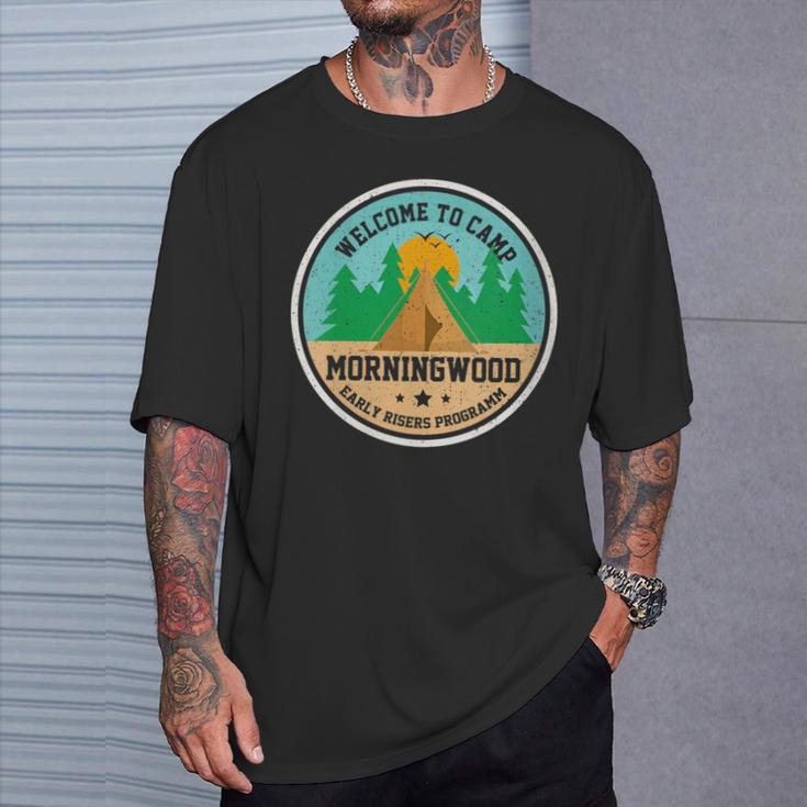 Welcome To Camp Morning Wood Artisan Sawdust Woodworking T-Shirt Gifts for Him