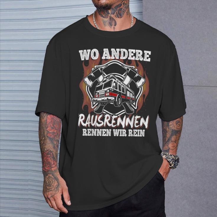 Wo Andere Rausrennen Wir Rein Feuerwehr T-Shirt Geschenke für Ihn