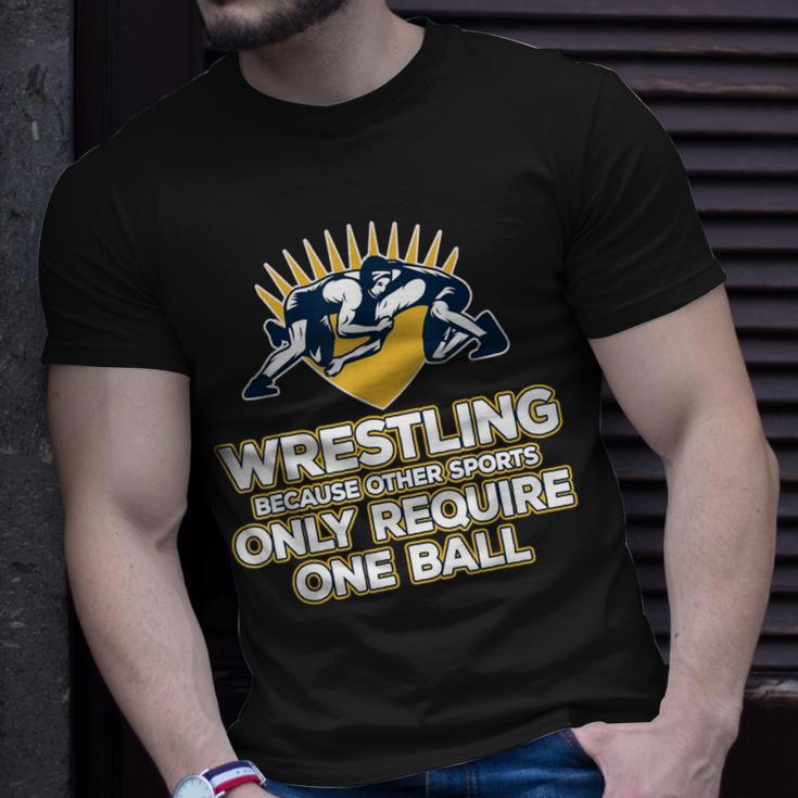 Wrestling Only One BallT-Shirt Gifts for Him
