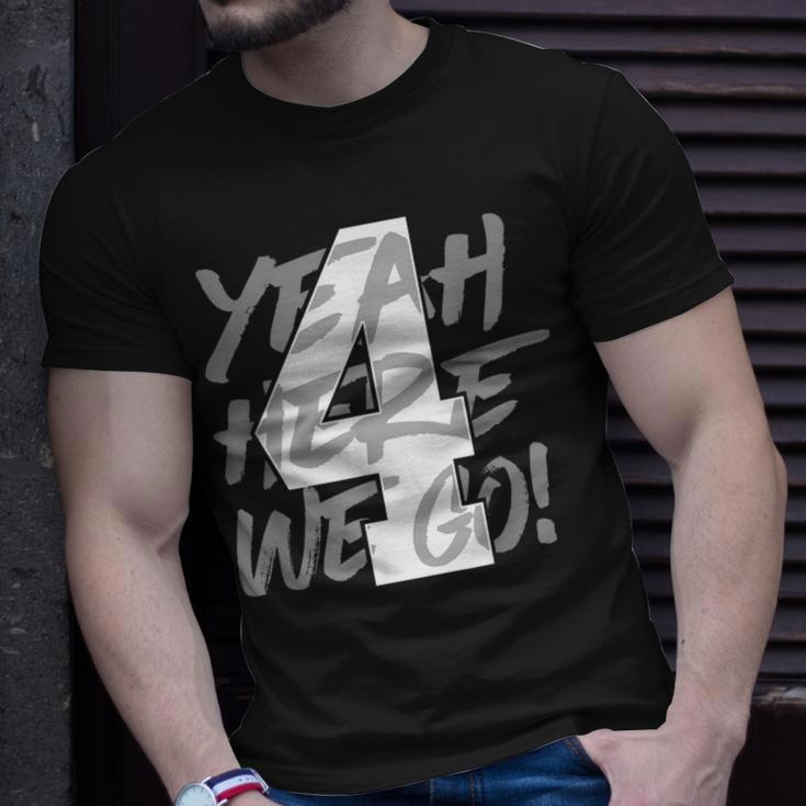 Yeah Here We Go Number 4 T-Shirt Gifts for Him