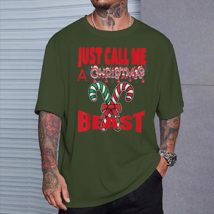 Just Call A Christmas Beast With Cute Crossed Candy Canes T-Shirt Gifts for Him