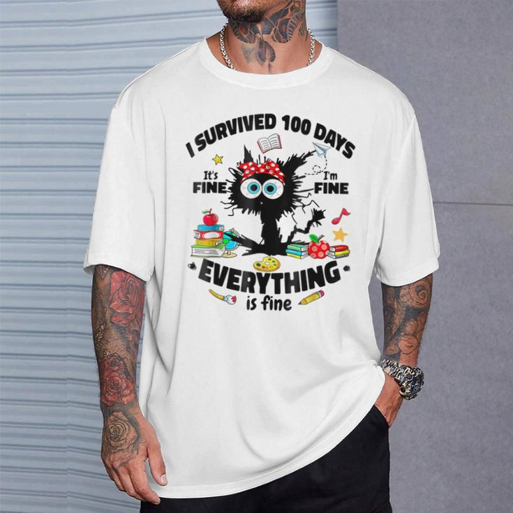 100Th Day Of School Its Fine Im Fine Everythings Is Fine T-Shirt Gifts for Him