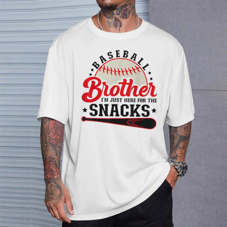 Baseball Brother I'm Just Here For The Snacks T-Shirt Gifts for Him