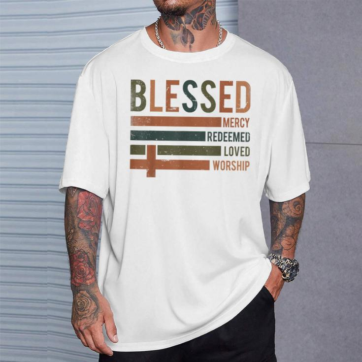 Blessed Mercy Redeemed Loved Worship T-Shirt Gifts for Him