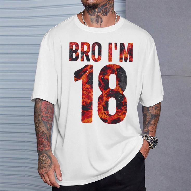 Bro I'm 18 Years Old 18Th Birthday Cool 18Th Birthday T-Shirt Gifts for Him