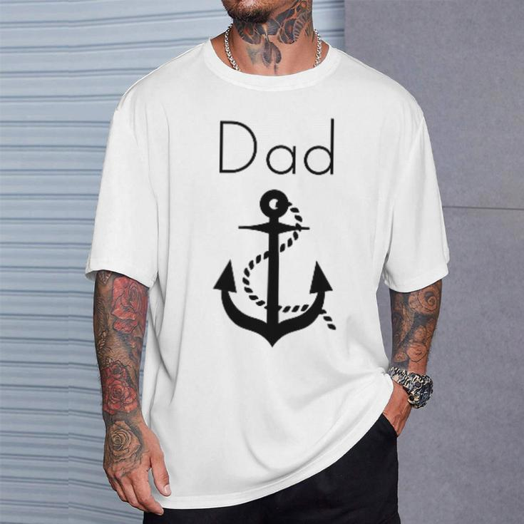 Dad Is My Anchor Father's Day Boat Ocean Summer T-Shirt Gifts for Him