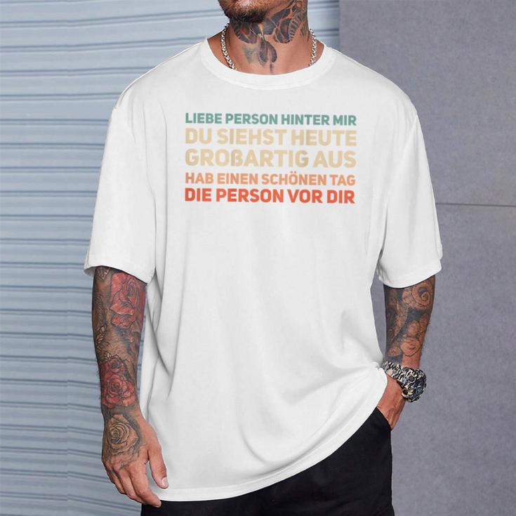 An Die Person Hinter Mir Liebe Person Hinter Mir T-Shirt Geschenke für Ihn