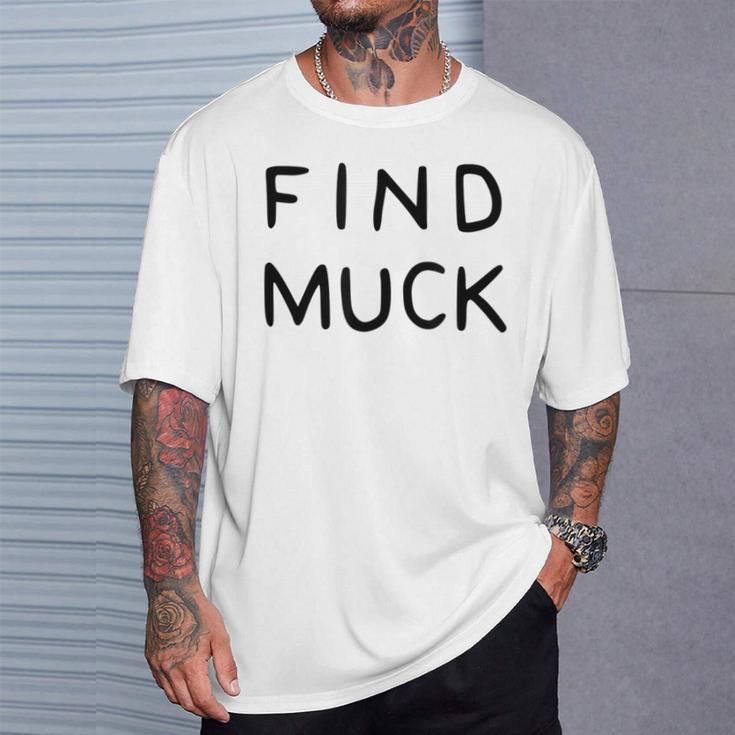 Find Muck Mind Trick T-Shirt Geschenke für Ihn