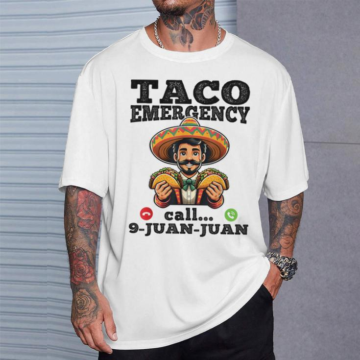 Taco Emergency Call 9 Juan Juan For Cinco De Mayo T-Shirt Gifts for Him