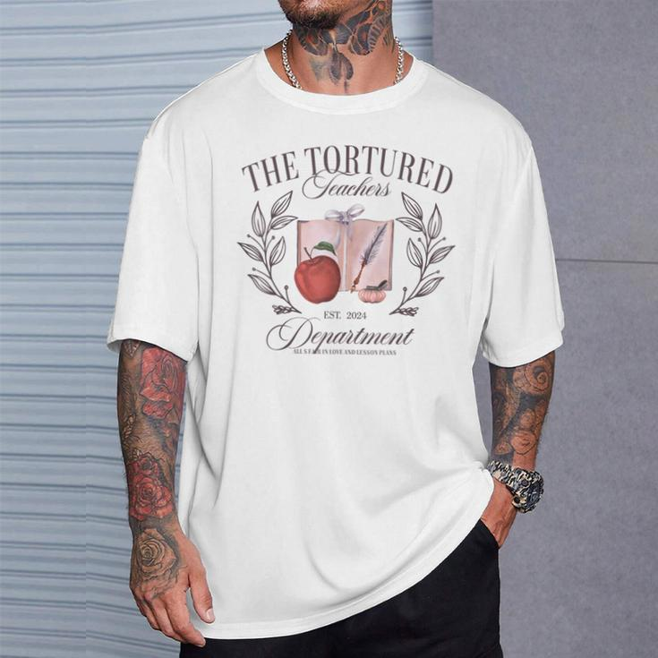 Girls The Tortured Teachers Department T-Shirt Gifts for Him