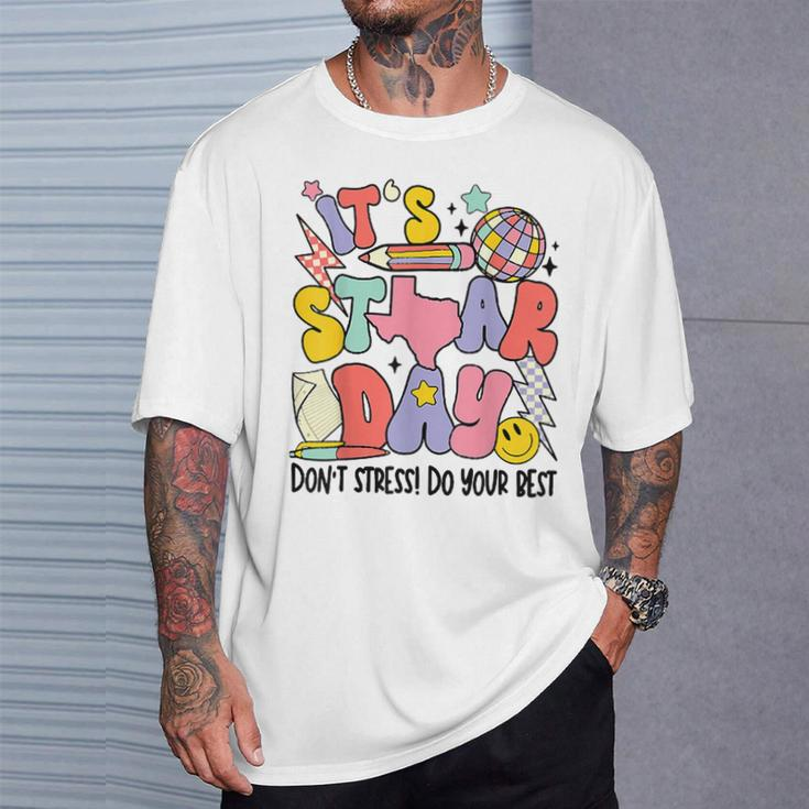 Groovy It's Staar Day Don't Stress Do Your Best Test Day T-Shirt Gifts for Him
