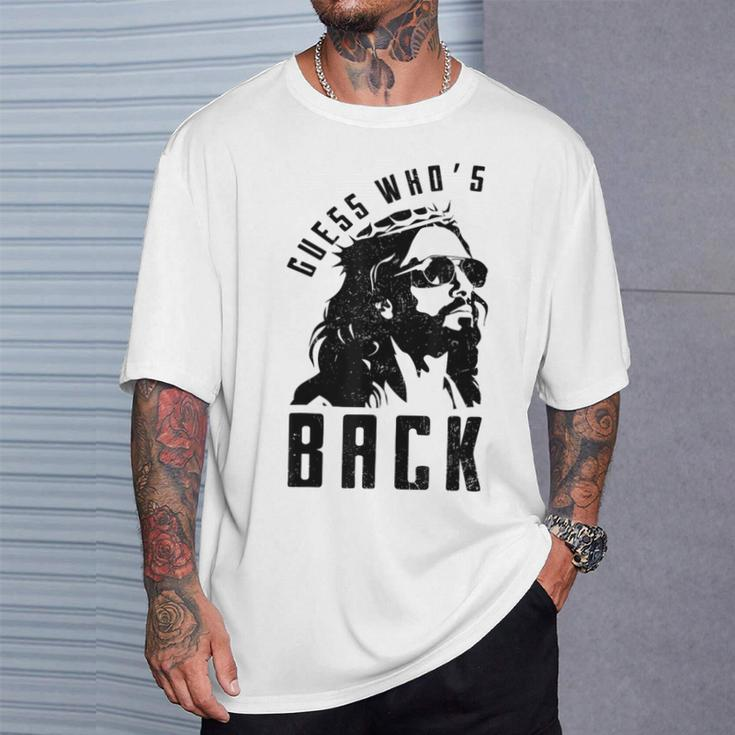 Guess Who's Back Back Again Good Friday Easter Jesus Faith T-Shirt Gifts for Him