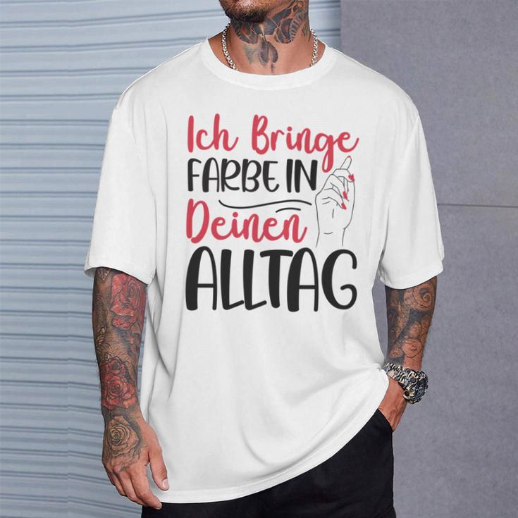 Ich Bringe Farbe In Deinen Alltag Maler Papa Lackierer T-Shirt Geschenke für Ihn