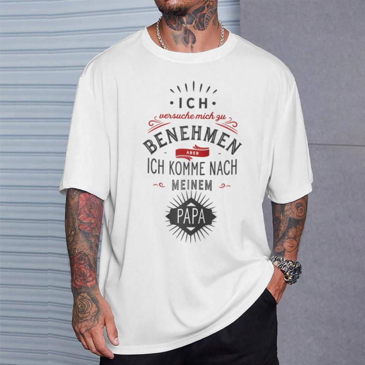 Ichersuche Mich Zu Benehmen Aber Ich Komme Nach Papa Fun Raglan T-Shirt Geschenke für Ihn